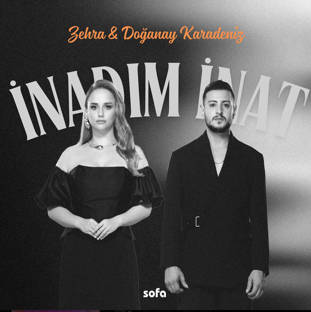 Zehra & Doğanay Karadeniz — İnadım İnat